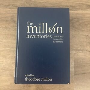 The Millon Inventories: Clinical and Personality Assessment by Theodore Millon